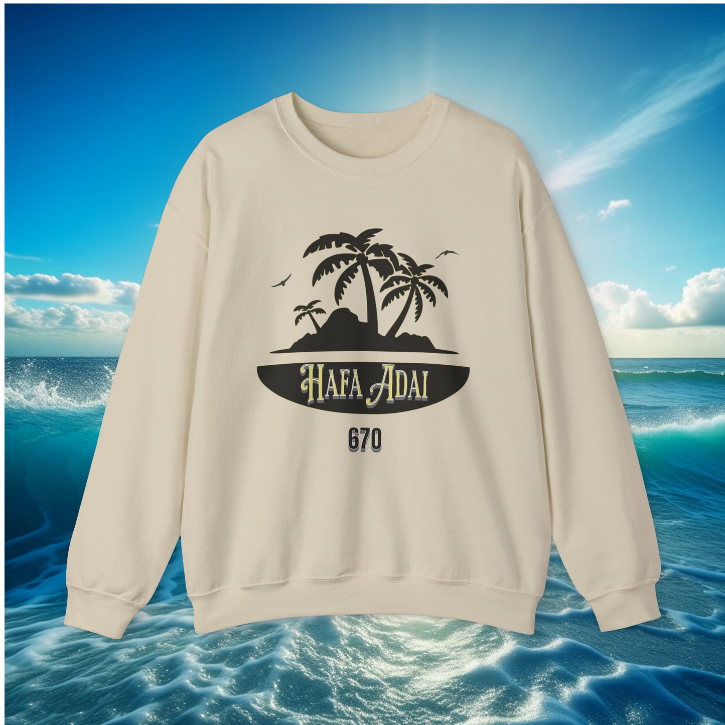 Hafa Adai Island 670 Unisex Sweatshirt