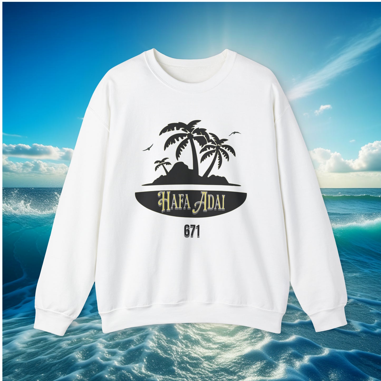 Hafa Adai Island 671 Unisex Sweatshirt