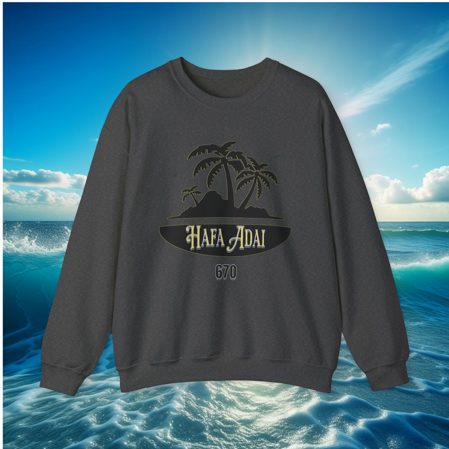 Hafa Adai Island 670 Unisex Sweatshirt