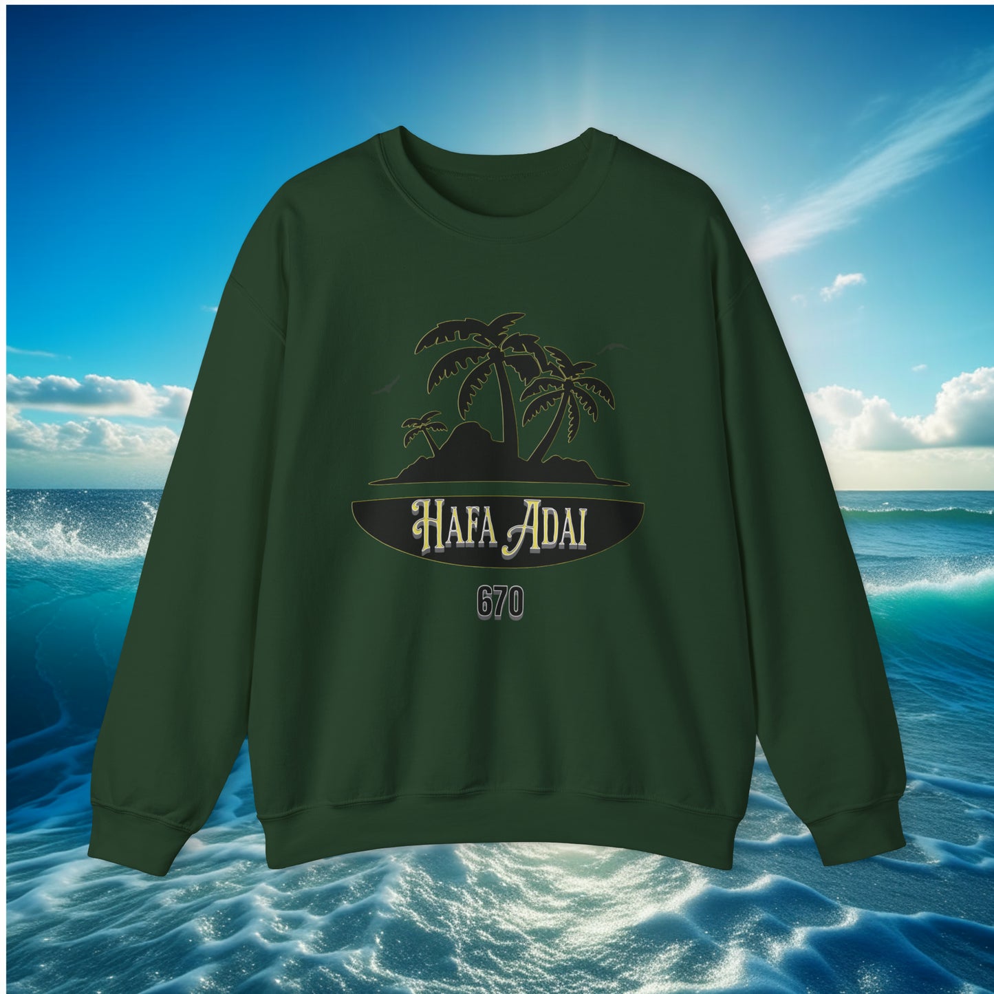 Hafa Adai Island 670 Unisex Sweatshirt