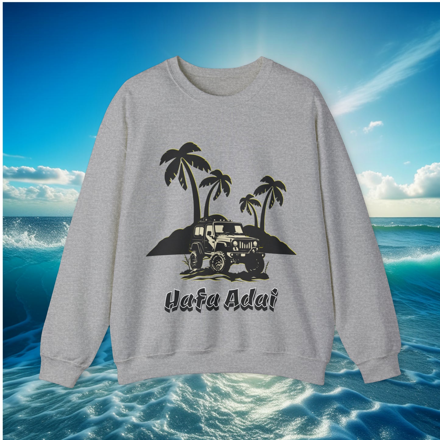 Hafa Adai Jeep Unisex Sweatshirt